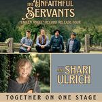 Shari Ulrich + The Unfaithful Servants