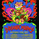 Drunk Mums + Special Guests
