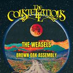 The Constellations + The Weasels + Brown Oak Assembly @ Boone Saloon
