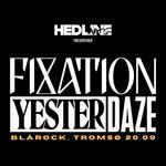 Hedline Arts Showcase og Konsert med Fixation & Yesterdaze