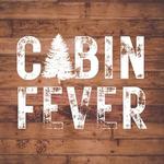 THAT CABIN FEVER