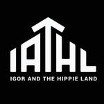 IGOR AND THE HIPPIE LAND