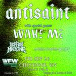 ANTISAINT w/ Wake Me, Corpse Medicine and Miss Anthropy