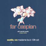 Far Caspian @ Madame Lou's, Seattle WA
