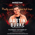 Austin Burke Live at Whiskey Row - Gilbert, AZ