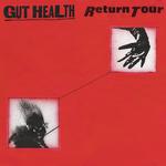 Gut Health - Return Tour