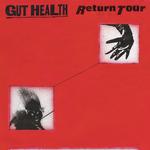 Gut Health Return Tour