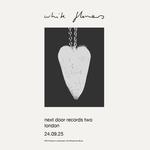 White Flowers @ Next Door Records Two 