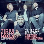 TIDES FROM NEBULA | OLSZTYN