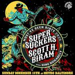 SUPERSUCKERS + SCOTT H. BIRAM w/ King Sickabilly