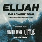 Elijah with Royale Lynn, Of Virtue and Never Easy