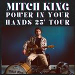 Mitch King "Power in your Hands" Album Tour