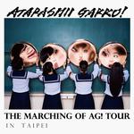 The Marching of AG! tour