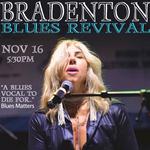 Bradenton Blues Revival!