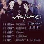 ACTORS w/guests Soft Vein & Leathers