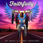 Faithfully An Eagles and Journey Tribute at The Mountain Arts Center 06/13/2026