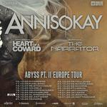 ANNISOKAY // HEART OF A COWARD // THE NARRATOR 