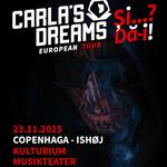 CARLA’S DREAMS | “Și..? Dă-i!” | Special Guest: SATOSHI | COPENHAGA (Kulturium Musikteater - Ishøj) | 23 Noiembrie 2025