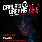 CARLA’S DREAMS | “Și..? Dă-i!” | Special Guest: SATOSHI | MADRID (La Sala - Movistar Arena) | 28 Noiembrie 2025