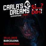 CARLA’S DREAMS | “Și..? Dă-i!” | Special Guest: SATOSHI | BARCELONA (Razzmatazz)| 30 Noiembrie 2025