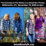 The Bread Box Theater Welcomes The Kennedys and The Nields