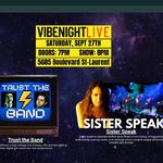 VIBE NIGHT Live in Montreal feat Trust the Band, Sister Speak and more!