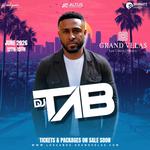 GRAND VELAS RESORT CABO PRESENTS DJ TAB