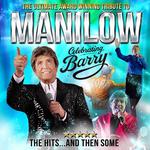 Celebrating Barry - The Ultimate Manilow Tribute Concert