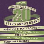 CHINESE MAN 20 YEARS PARTY @ Le Warehouse NANTES