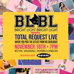 Bright Light Bright Light Total Request Live in London