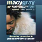 Macy Gray - On How Life Is 25th Anniversary Tour