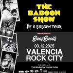 The Baboon Show -  BE A BABOON TOUR