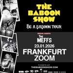 The Baboon Show -  BE A BABOON TOUR