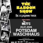 The Baboon Show -  BE A BABOON TOUR