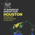 TC Superstar in Houston!