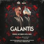 GALANTIS - Friday, October 24, 2025 at The Rave / Eagles Club