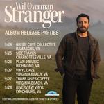 Will Overman - 'Stranger' Release Party at Green Cove Collective