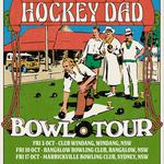 Hockey Dad @ Bangalow Bowlo, Bangalow