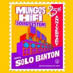 Mungos Hi-Fi 25th Anniversary Tour, Full Sound System Show