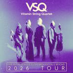 Vitamin String Quartet: The Music of Billie Eilish, Bridgerton, & Beyond 