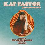 Kat Factor at Felton Music Hall