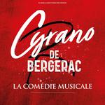 Cyrano de Bergerac - La Comédie Musicale
