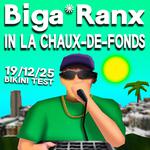BIGA*RANX IN LA CHAUX-DE-FONDS