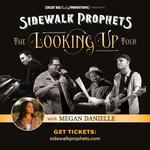 The Looking Up Tour w/Megan Danielle