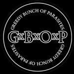 Greedy Bunch Of Parasites