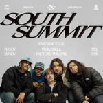 South Summit Eastside Tour @ Factory Theatre, Sydney