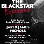 Jared James Nichols Blackstar Experience 