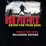 DUB PISTOLS ENTER THE TOUR