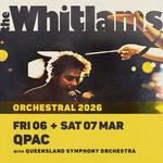 QPAC - The Whitlams with Queensland Symphony Orchestra