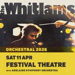 Festival Theatre - The Whitlams with Adelaide Symphony Orchestra